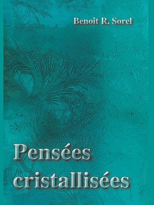 cover image of Pensées cristallisées